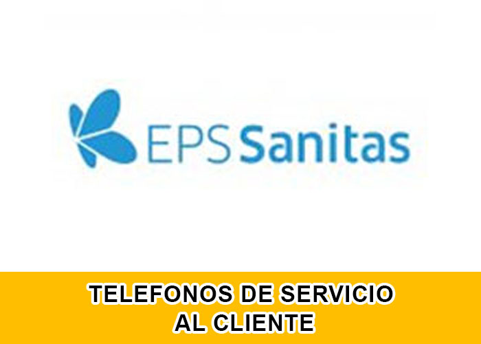 EPS Sanitas teléfonos de servicio al cliente